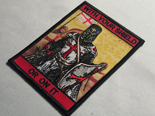 WITH YOUR SHIELD or on it Tactical Patch morale Crusader Templar Cross Wills It Shield Christian Church In this sign thou shalt conquer