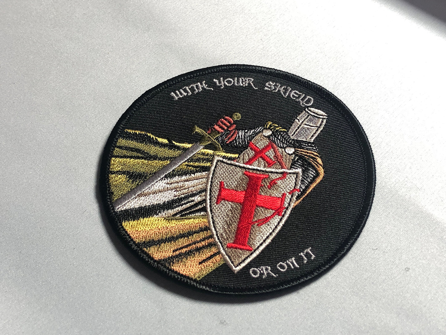 WITH YOUR SHIELD or On It Tactical Patch morale Crusader Templar Cross God Wills It Shield Christian Church In this sign thou shalt conquer