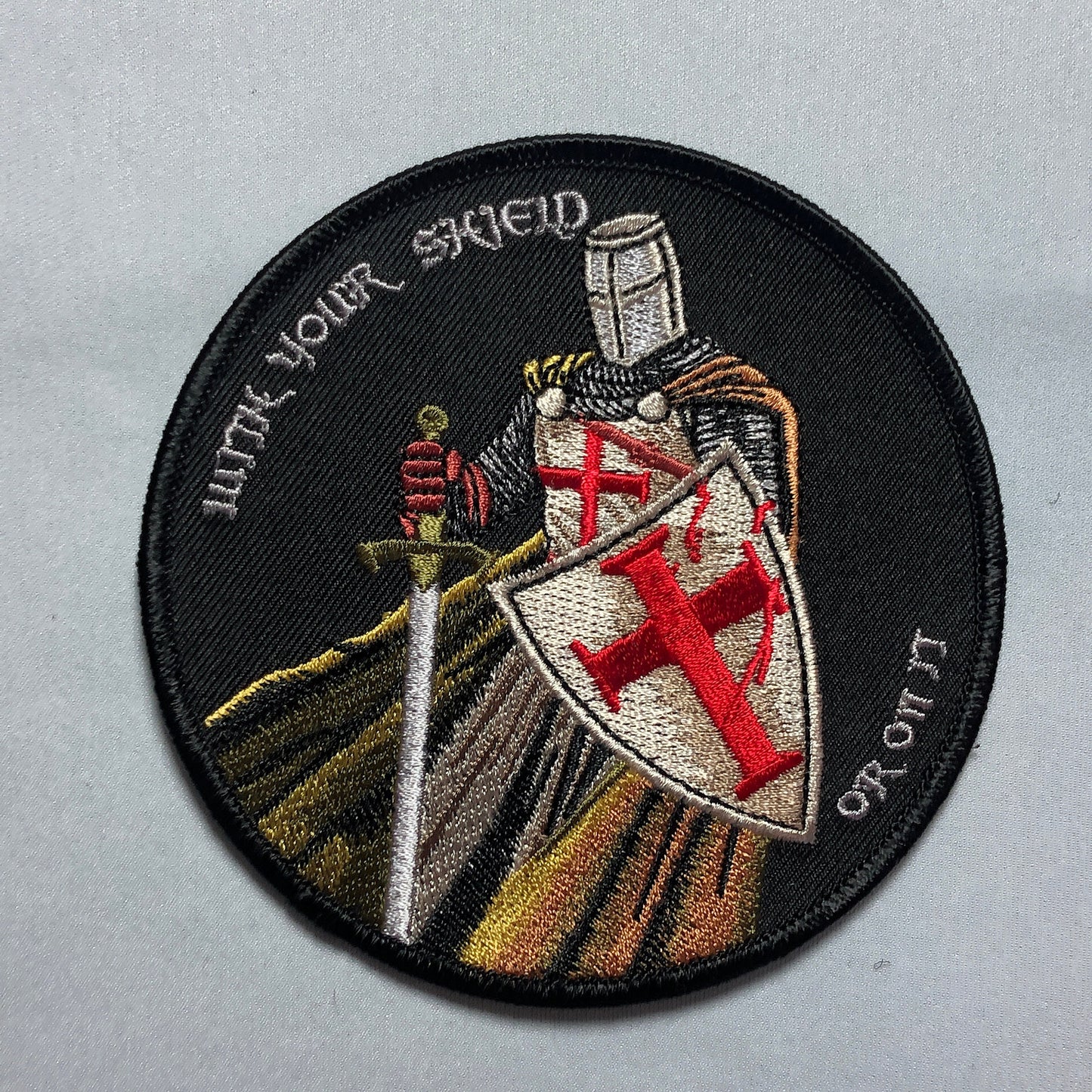 WITH YOUR SHIELD or On It Tactical Patch morale Crusader Templar Cross God Wills It Shield Christian Church In this sign thou shalt conquer