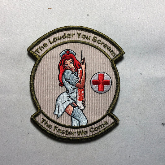 The LOUDER YOU SCREAM The Faster We Come hugging Syringe Patch Morale Medic Army Paramedics Uniform Military Doc ikaf bok Nurse Tan sexy