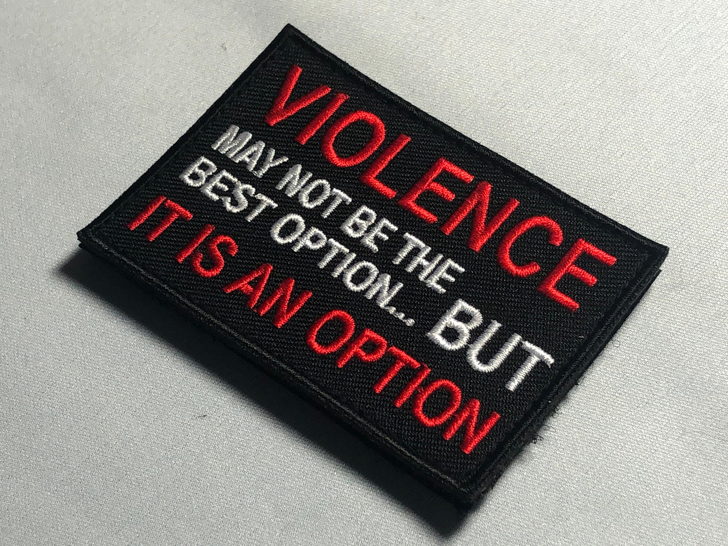 VIOLENCE May not be the best option BUT it is an Option Patch Morale PVC or Embroidery Tactical Army Vest Bag Tactical ifak bok
