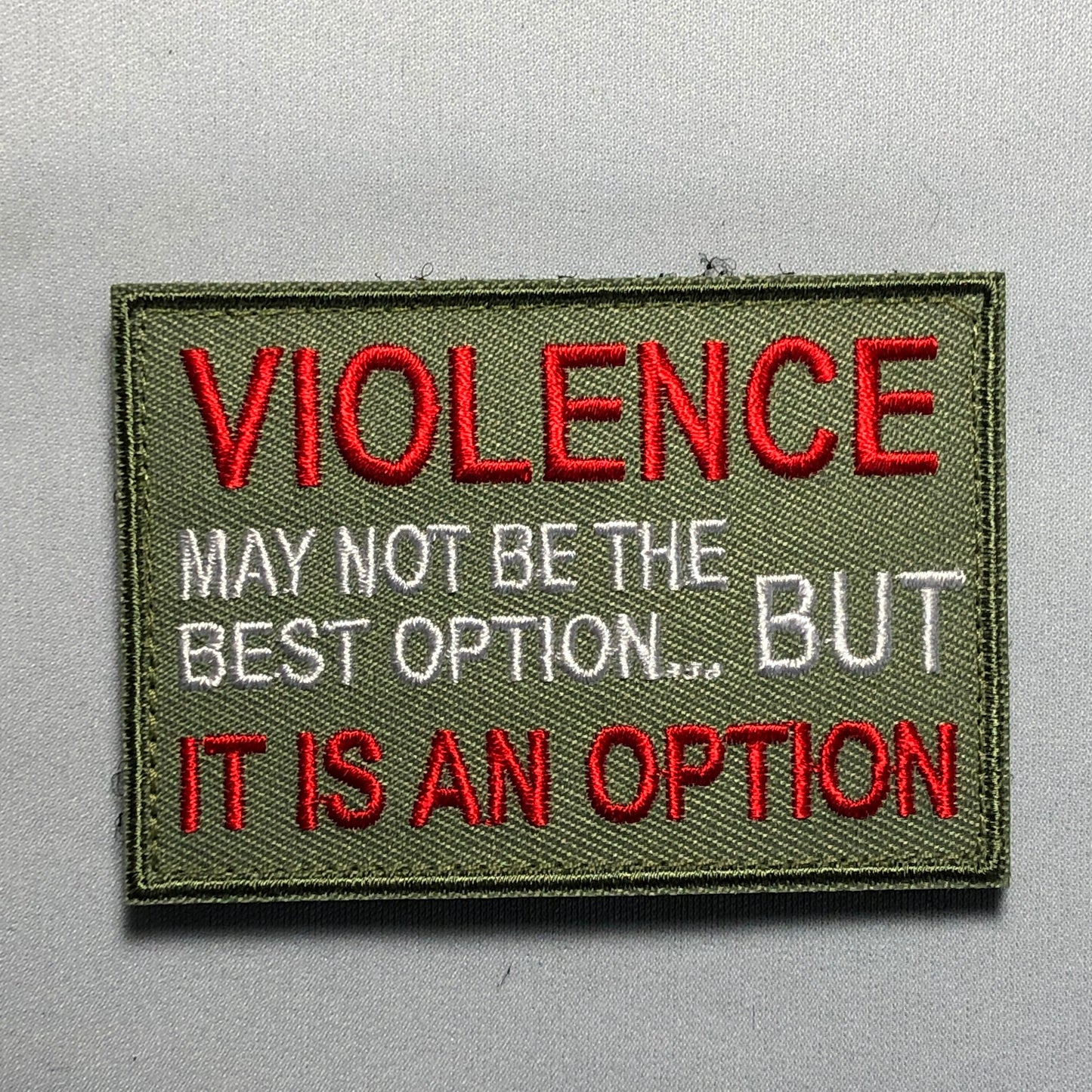 VIOLENCE May not be the best option BUT it is an Option Patch Morale PVC or Embroidery Tactical Army Vest Bag Tactical ifak bok