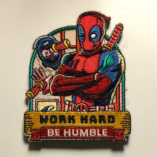 WORK HARD Be HUMBLE Patch Morale Tactical Dead pool Uniform Bag Vest Airsoft meme funny badge ifak Military Movie tortilla burrito effort